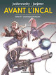 AVANT L'INCAL T4 : ANARCOPSYCHOTIQUES