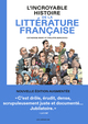 L'INCROYABLE HISTOIRE DE LA LITTERATURE FRANCAISE