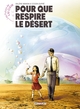 Les Futurs de Liu Cixin - T03 - Pour que respire le désert