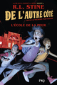 DE L'AUTRE COTE - TOME 01 : L'ECOLE DE LA PEUR