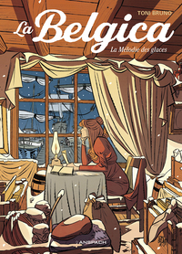 LA BELGICA - TOME 2 - LA MELODIE DES GLACES