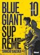 BLUE GIANT SUPREME - TOME 10