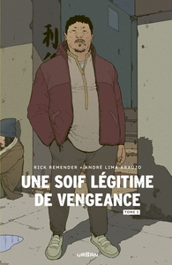 UNE SOIF LEGITIME DE VENGEANCE TOME 1