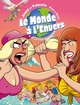 LE MONDE A L'ENVERS T03 - SE LA FAIT A L'ENVERS