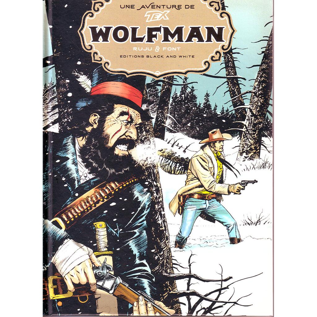 Une aventure de Tex T05 - Wolfman