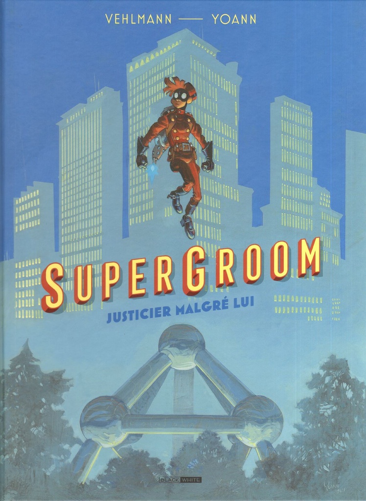 Supergroom – TT T01 - Justicier malgré lui (Black & white)