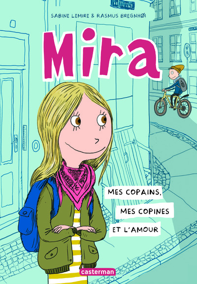 MIRA - T01 - MES COPAINS, MES COPINES ET L'AMOUR