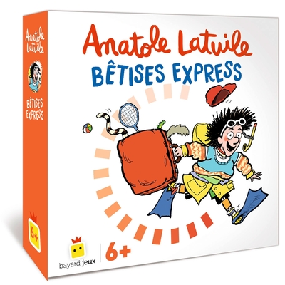 Anatole Latuile - BETISES EXPRESS