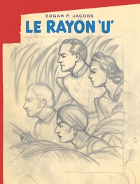 Avant Blake & Mortimer - T01 Edition bibliophile - Le Rayon 'U'