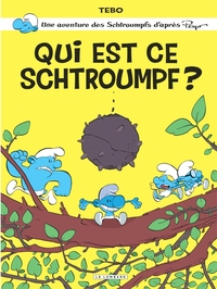 Une aventure des Schtroumpfs - Qui est ce schtroumpf ?