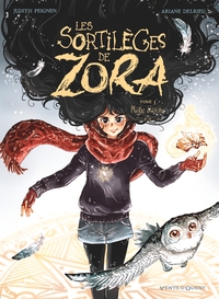 Les sortilèges de Zora - T03 - Magie blanche