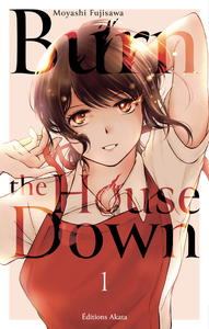 Burn the House Down - T01