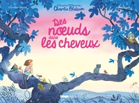 Les petits bonheurs de Charlie Blossom - Des noeuds dans les cheveux