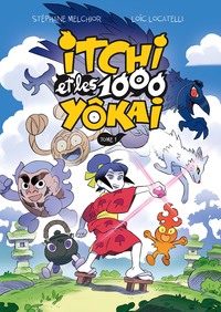 Itchi et les 1000 Yokaï - T01