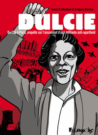 Dulcie : une enquête sur l'assassinat d'une militante anti-apartheid