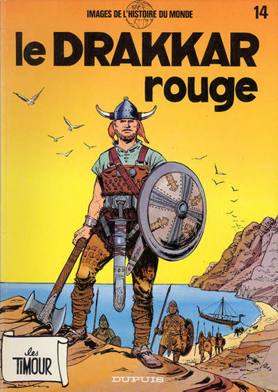 Les Timour – Rééd1984 T14 – Le drakkar rouge