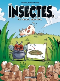 Les Insectes - en bande dessinée - T04