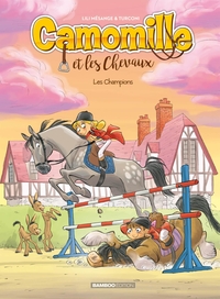 Camomille et les chevaux - T04 - Les Champions