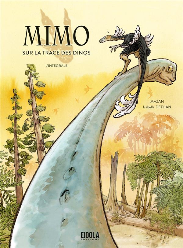 Mimo sur la trace des dinos - L'intégrale