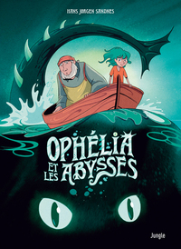 Ophélia et les Abysses - T01