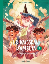 Le vaisseau d'Amelia - T01