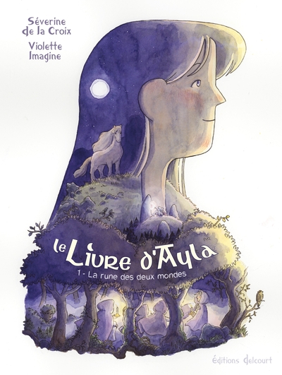 Le Livre d'Ayla - T01 - La rune des deux mondes