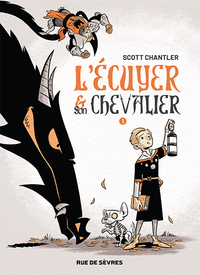 L'écuyer et son chevalier - T01