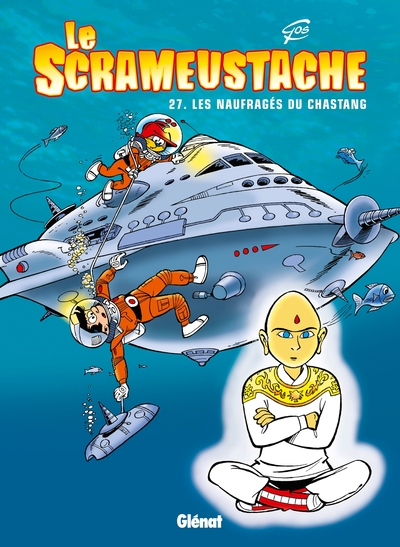 Le Scrameustache - T27 - Les naufragés du Chastang