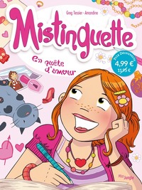 Mistinguette - T01 - En quête d'amour - Petit prix 4,99€