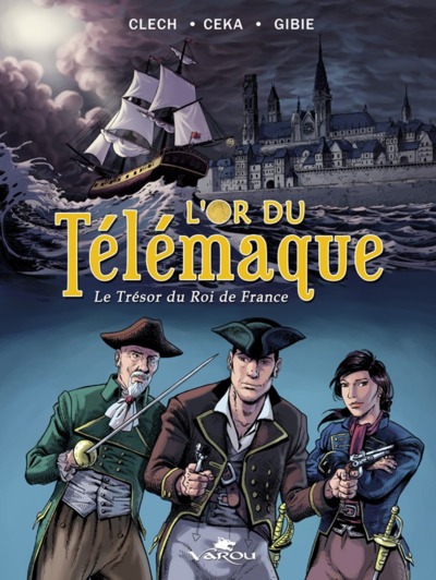 L'Or du Télémaque - Le Trésor du Roi de France