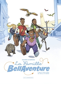 La Famille BellAventure - T01 - Mille millions de mille-à-bord