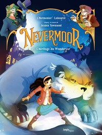 Nevermoor - T02 - L'héritage du Wundereur