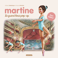 Martine - Le grand livre Pop-Up - Livre théatre