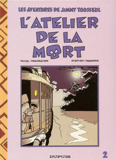 Les aventures de Jimmy Tousseul - EO T02 - L'atelier de la mort