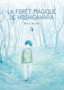 La Forêt magique de Hoshigahara - T04
