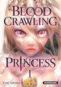 Blood Crawling Princess - T01