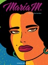 Les Chroniques de Love & Rockets - T02 - Maria M.
