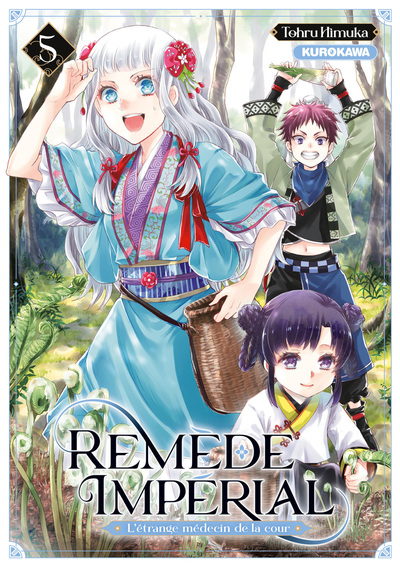 Remède Impérial - L'étrange médecin de la cour - T05