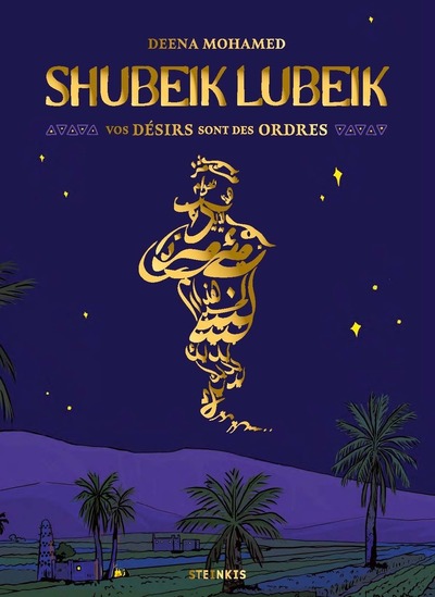 Shubeik Lubeik - Vos désirs sont des ordres (Collector)