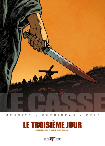 Le casse - T02 - Le troisième jour