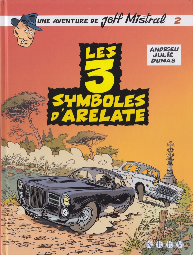 Jeff Mistral - T02 - Les 3 symboles d'Arelate
