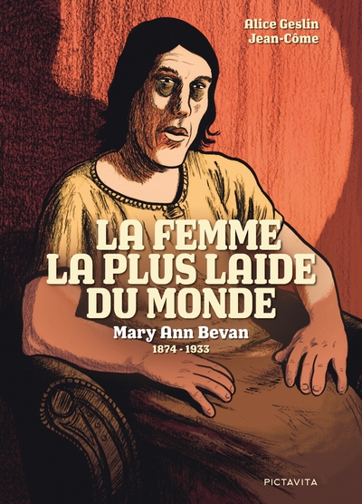 Mary-Ann Bévan - La femme la plus laide du monde