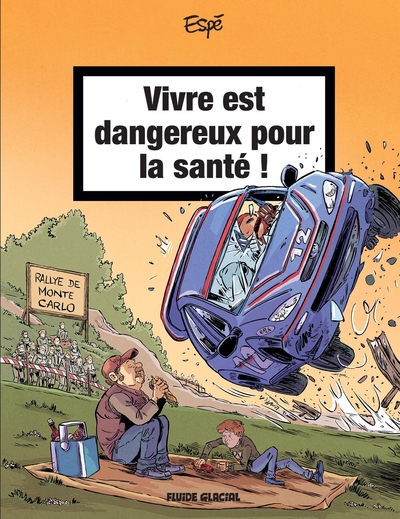 Vivre est dangereux pour la santé ! - T02