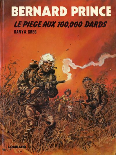 Bernard Prince - EO T14 - Le piège aux 100.000 dards