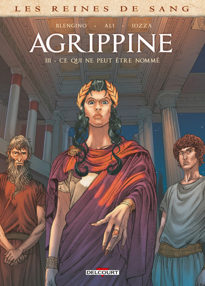 Les Reines de sang - Agrippine - T03 - Ce qui ne peut être nommé