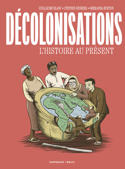 Décolonisations - L'Histoire au présent