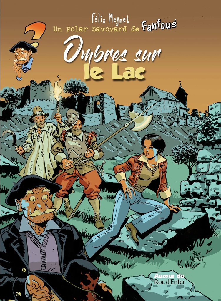 Fanfoué des Pnottas - Les polars savoyards - T05 - Ombres sur le lac