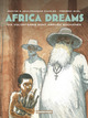 AFRICA DREAMS - T02 - DIX VOLONTAIRES SONT ARRIVES ENCHAINES