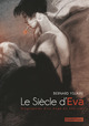 Le siècle d'Eva (XXeciel.com Intégrale)