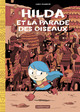 HILDA - VOL03 - HILDA ET LA PARADE DES OISEAUX